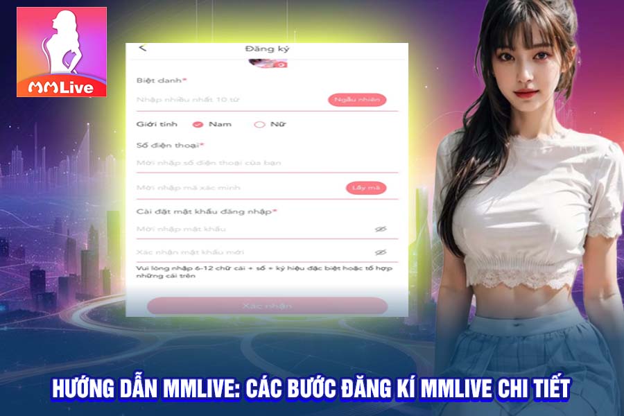 Đăng Kí MMlive Hướng Dẫn Chi Tiết Cho Người Mới