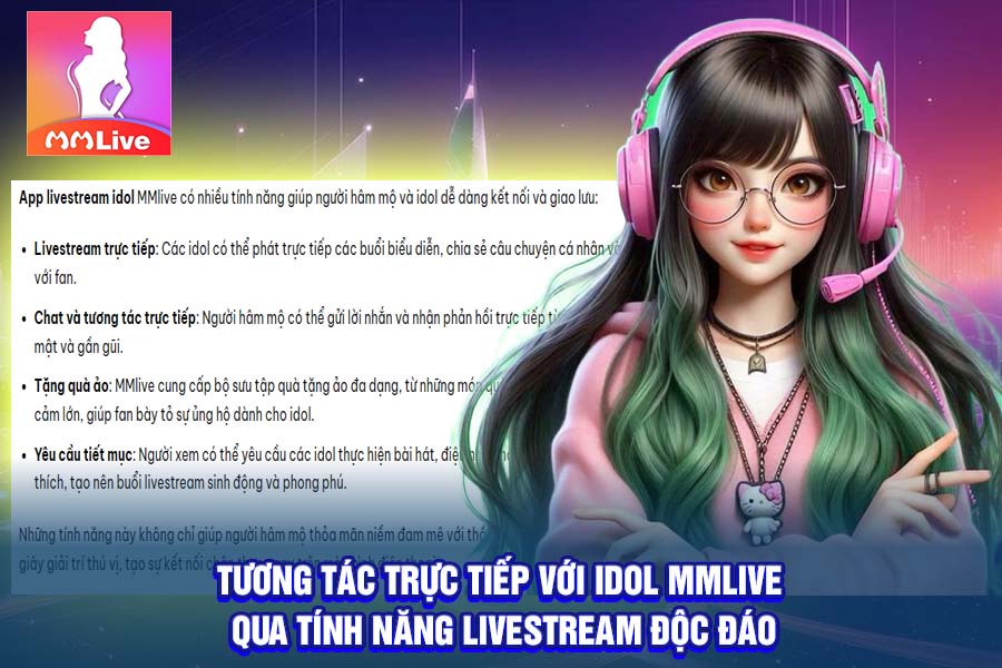 Tương Tác Trực Tiếp Với Idol MMlive Qua Tính Năng Livestream Độc Đáo